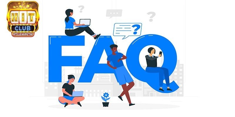 FAQs thường gặp về cách xóa tài khoản Hitclub vĩnh viễn