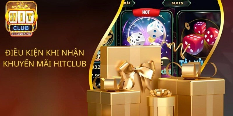 Lưu ý khi tham gia chương trình khuyến mãi Hitclub