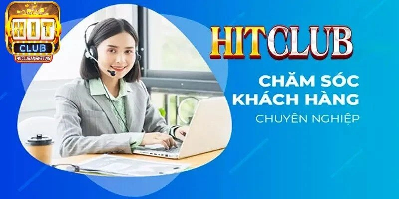 Một số hình thức liên hệ Hitclub thông dụng
